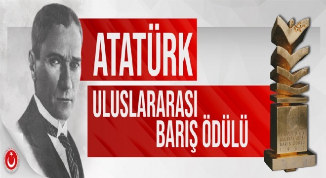 2025 Atatürk Uluslararası Barış Ödülü Guterres’in
