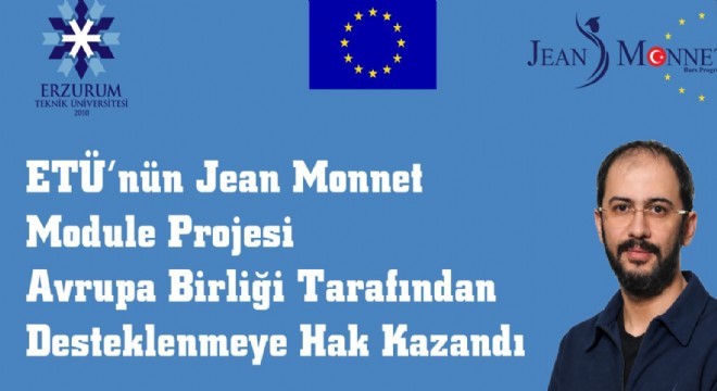 ETÜ’nün Jean Monnet Module Projesine AB desteği