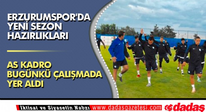 Erzurumspor da yeni sezon hazırlıkları