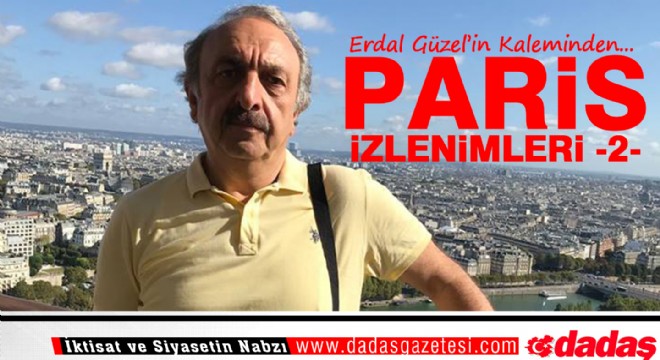 PARİS İZLENİMLERİ - 2-