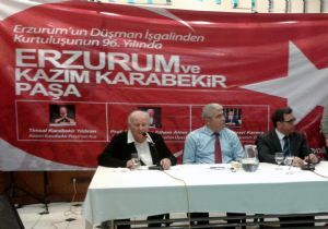 ERDEF’ten ‘Erzurum ve Kazım Karabekir Paşa’ Paneli