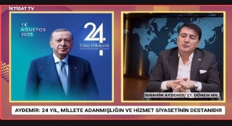 Aydemir: 24 yıllık süreç millet iradesinin destanıdır