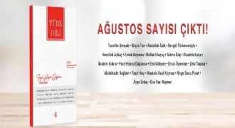 Türk Dili’nin Ağustos sayısı yayımlandı